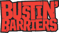 Bustin Barriers